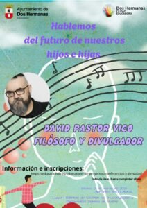Ponencia «Hablemos del futuro de nuestros hijos e hijas» con David Pastor Vico
