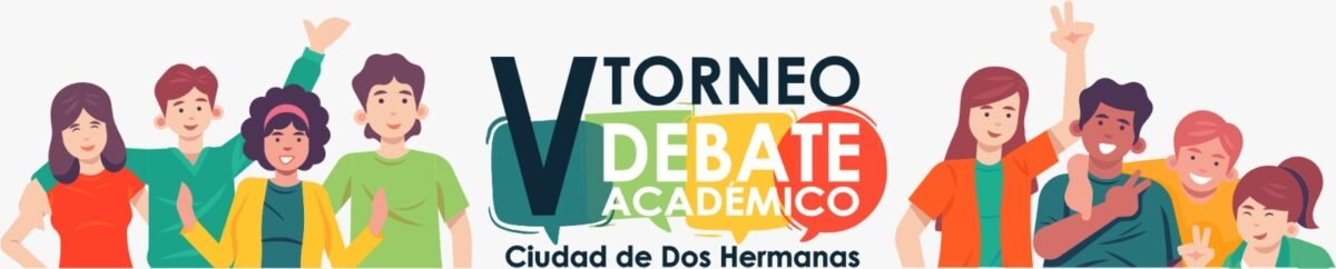 5º Torneo Debate Académico Ciudad de Dos Hermanas